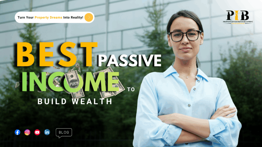 Property Investment Blueprint 7 Best Passive Income Strategies for Busy Professionals Who Want More Freedom Best Passive Income