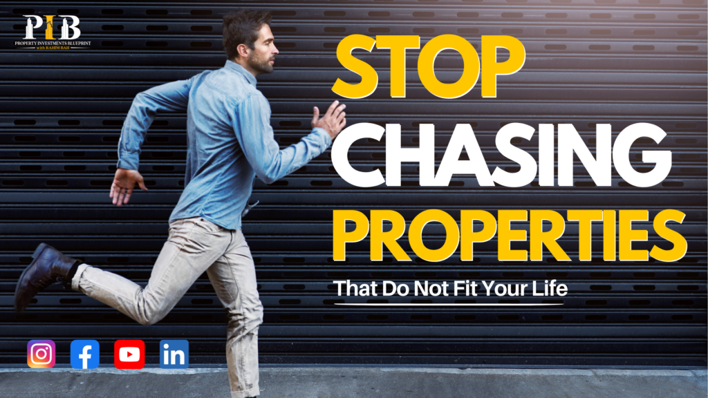 property investment blueprint
atop chasing properties that do not fit your life